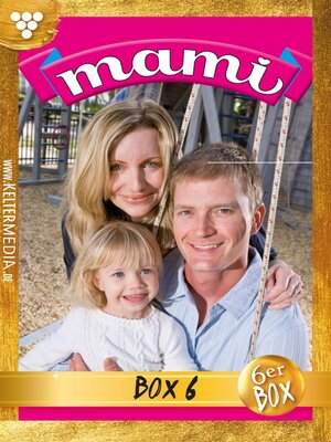 cover image of Mami Jubiläumsbox 6 – Familienroman